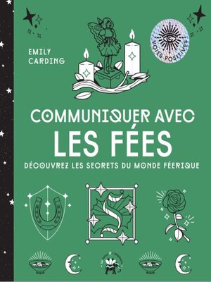 cover image of Communiquer avec les fées